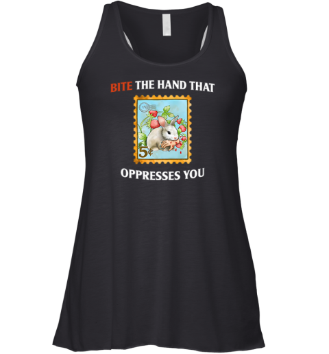 Bite The Hand That Oppresses You Racerback Tank