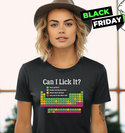 Can I Lick It Periodic Table Women039S T Shirt