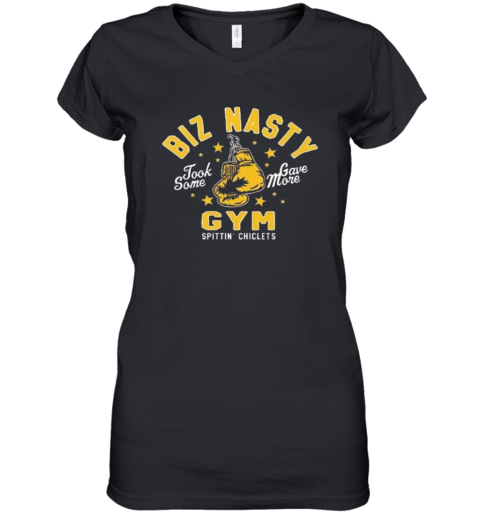 Biz Nasty Took Some Gave More Gym Spittin039 Chiclets Women039S V Neck T Shirt