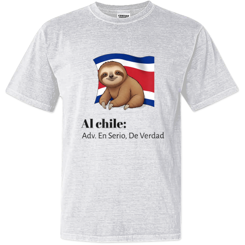 Costa Rica Al Chile Adv En Serio De Verdad Dyed Heavyweight T Shirt