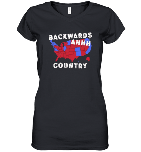 Backwards Ahhh Country Women039S V Neck T Shirt