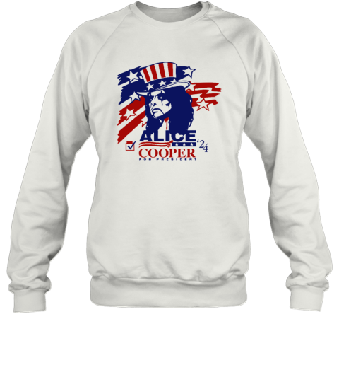 Alice Cooper For President 2024 Sweatshirt